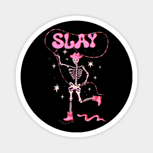 Slay Dancing skeleton in cowboy boots and hat Magnet